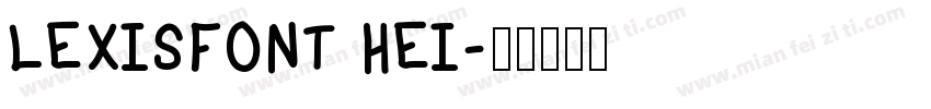 LEXISFONT HEI字体转换